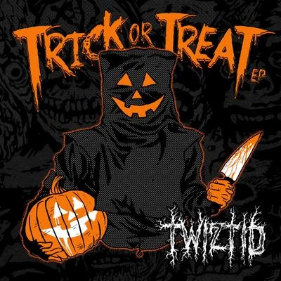 Twiztid Trick or Treat