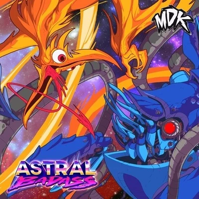 MDK Astral Badass