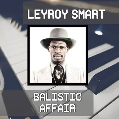 Leroy Smart The Don Tells It Like It Is