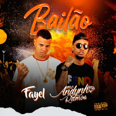 MC Andynho Ramos/Mc Fayel Bailão