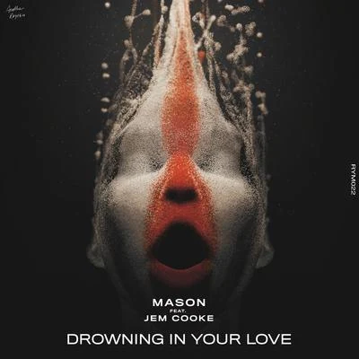 Mason/Jem Cooke Drowning In Your Love (Radio Edit)