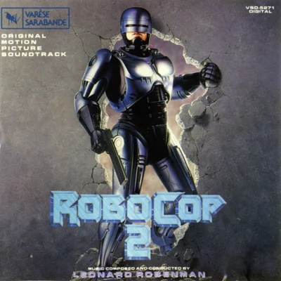 Leonard Rosenman RoboCop 2 (Original Motion Picture Soundtrack)