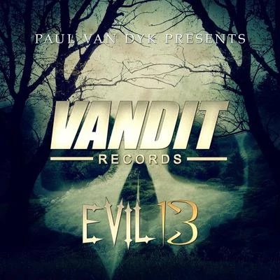 Paul van Dyk Evil 13 (Paul Van Dyk Presents)