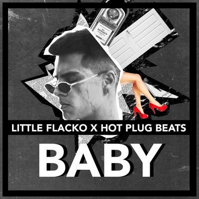 Hot Plug Beats/Little Flacko Baby