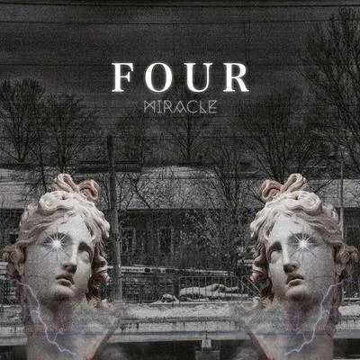 MiraclE Four