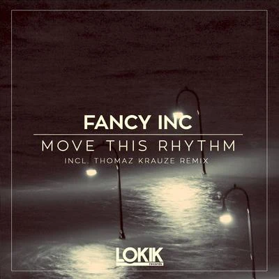 Fancy Inc Move This Rhythm