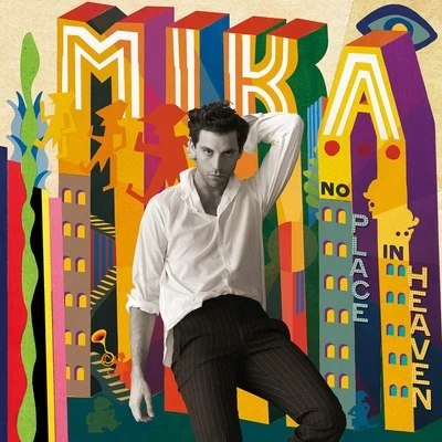 MIKA No Place In Heaven