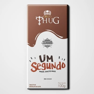 Diego Thug Um Segundo