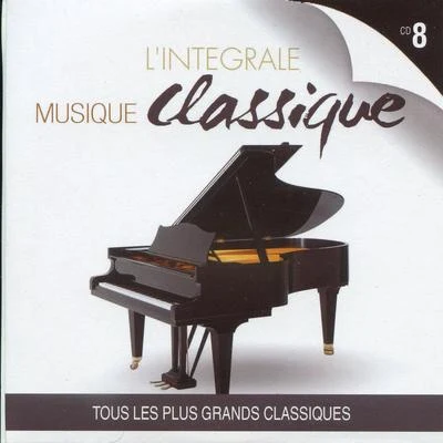 London Philharmonic Orchestra Lintégrale musique classique, vol. 8