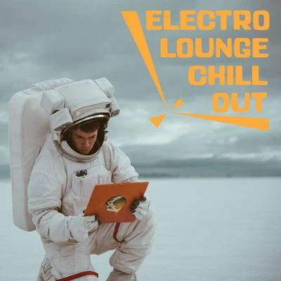 CHILLOUT/Chillout Lounge Relax/Chillout Lounge Electro Lounge Chill Out