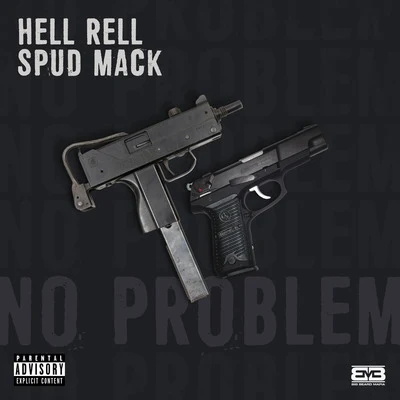 Hell Rell/spud mack No Problem