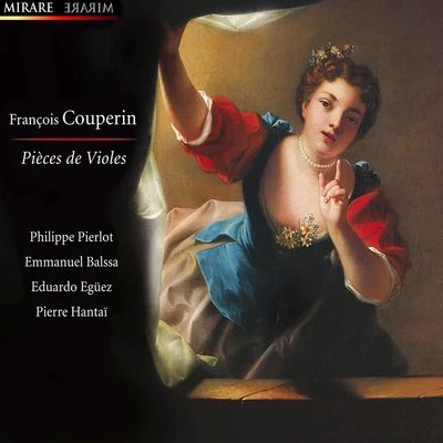 Pierre Hantaï Couperin: Pièces de violes