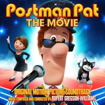 Rupert Gregson-Williams Postman Pat: The Movie (Original Motion Picture Soundtrack)