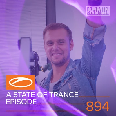 Armada Music ASOT894 - A State Of Trance Episode 894