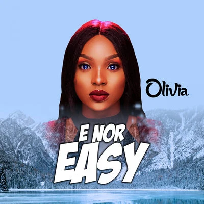 Olívia E Nor Easy