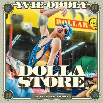 Yvie Oddly Dolla Store