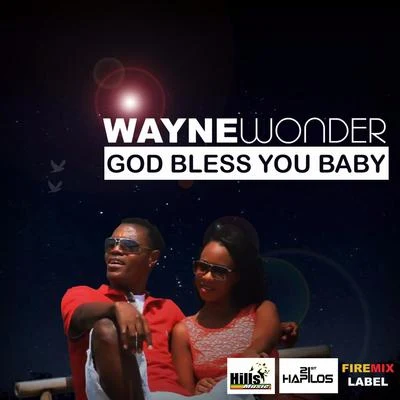 Wayne Wonder God Bless You Baby