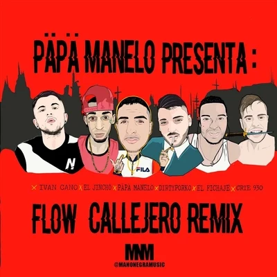 Päpä Manelo Flow Callejero (Remix)