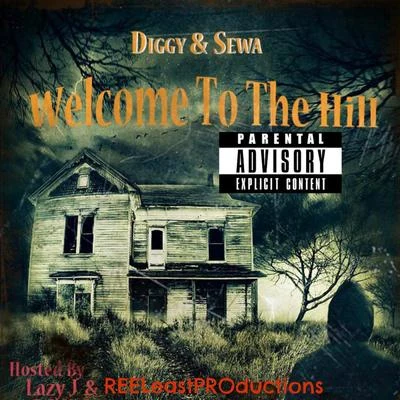 Sewa/Diggy Simmons Welcome to the Hill