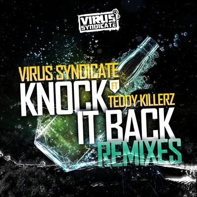 Virus Syndicate Knock It Back (Remixes)