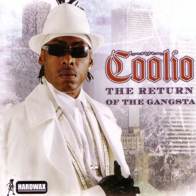 Coolio The Return Of The Gangsta