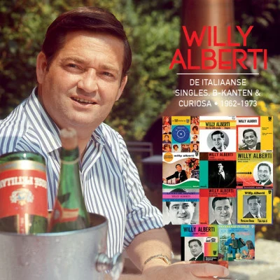 Bill Stanford/Willy Alberti De Italiaanse Singles, B-kanten & Curiosa 1962 - 1973