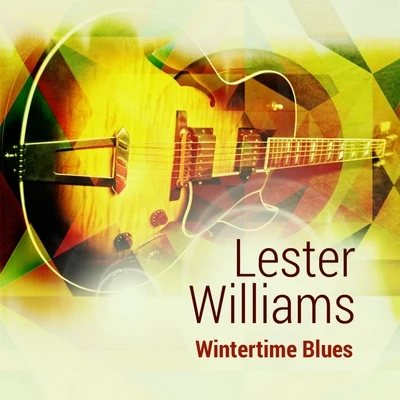 Lester Williams Wintertime Blues