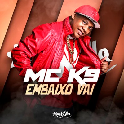 MC K9 Embaixo Vai