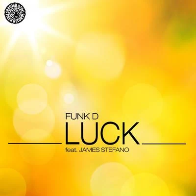 James Stefano/Funk D Luck