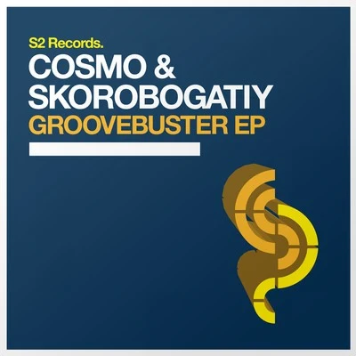 Cosmo Groovebuster EP