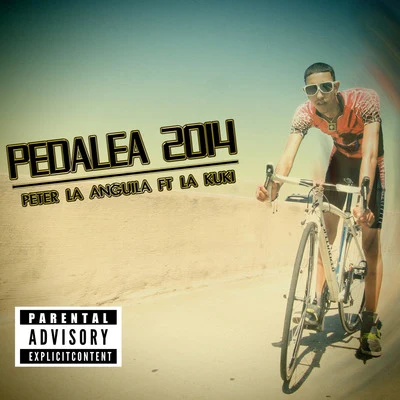 Peter La Anguila Pedalea 2014 (feat. La Kuki)