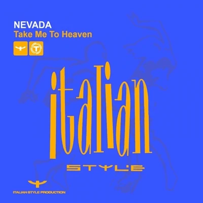 Nevada Take Me to Heaven