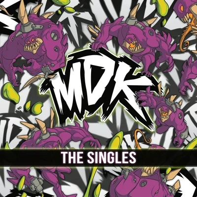 MDK The Singles