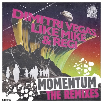 Like Mike/Regi/Dimitri Vegas Momentum (The Remixes)