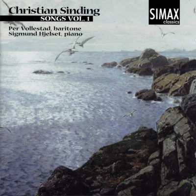 Per Vollestad/Sigmund Hjelset/Christian Sinding Christian Sinding: Songs, Vol 1