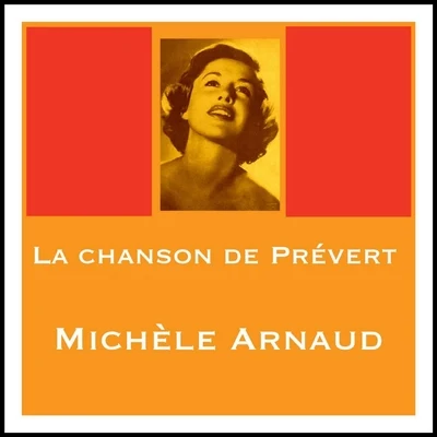 Michèle Arnaud La chanson de prévert