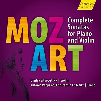 Dmitry Sitkovetsky MOZART, W.A.: Sonatas for Keyboard and Violin (Sitkovetsky, Pappano, Lifchitz)