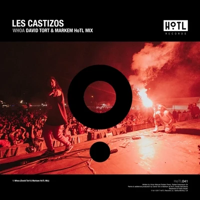 Les Castizos Whoa (David Tort & Markem HoTL Mix)