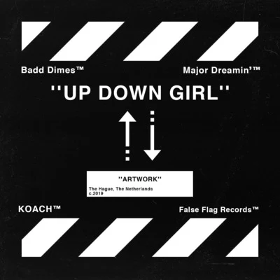 Badd Dimes/Koach/Major Dreamin&#x27; Up Down Girl