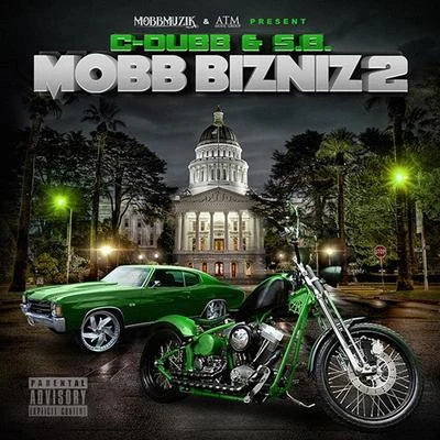 C-Dubb/S.B. Mobb Bizniz 2