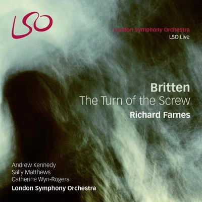 Benjamin Britten Britten: The Turn of the Screw, Op. 54