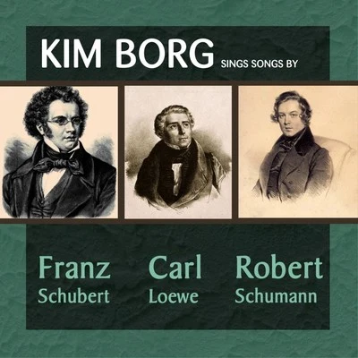 Kim Borg/Michael Raucheisen Sings Songs By Schubert, Schumann & Lowe