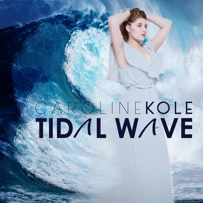 Caroline Kole Tidal Wave