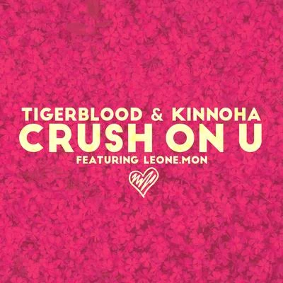 Tigerblood/Kinnoha Crush On U