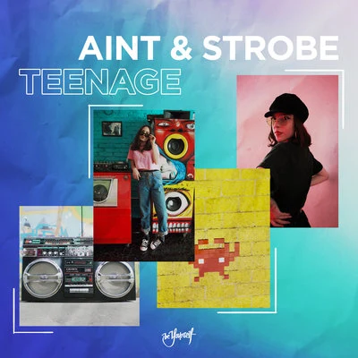 Strobe/AINT Teenage