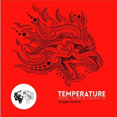 Okami/Aryue鄭越/Casper YU Temperature