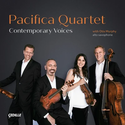 Pacifica Quartet/Otis Murphy Contemporary Voices