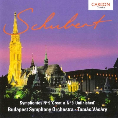 Budapest Symphony Orchestra/Tamás Vásáry Schubert Symphonies No.9 & 8