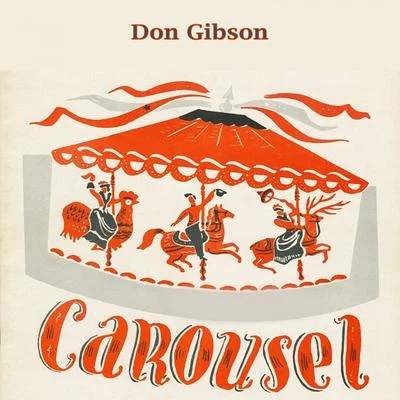 Don Gibson Carousel