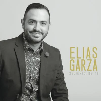 Elias Garza Sediento De Ti